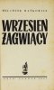 WAŃKOWICZ Melchior - Wrzesień żagwiący.